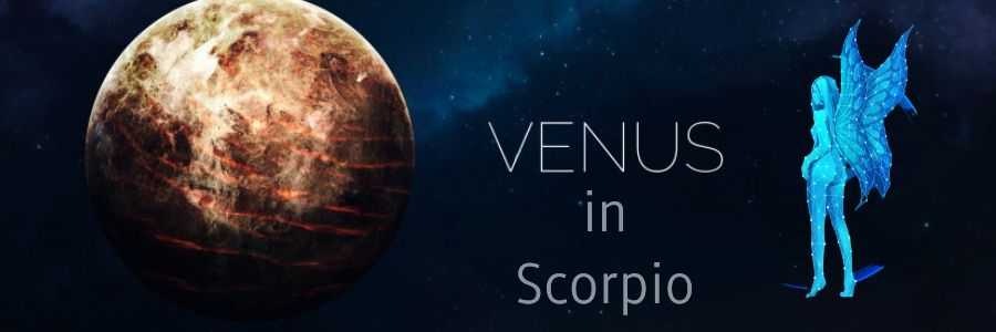 Venus Transit In Scorpio