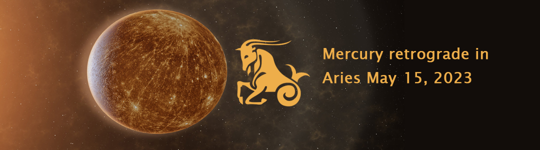 Mercury retrograde in Aries