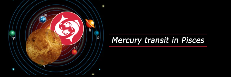Mercury transit in Pisces
